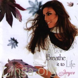 Joyce - Breathe it to life
