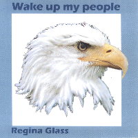 Regina Glass - Wake up my people